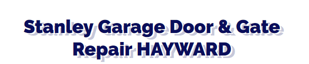 Stanley Garage Door &amp; Gate Repair Hayward Logo