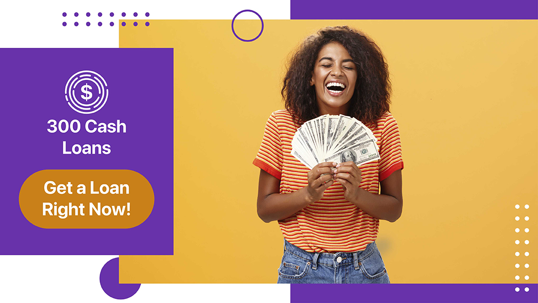 300 Cash Loans Image
