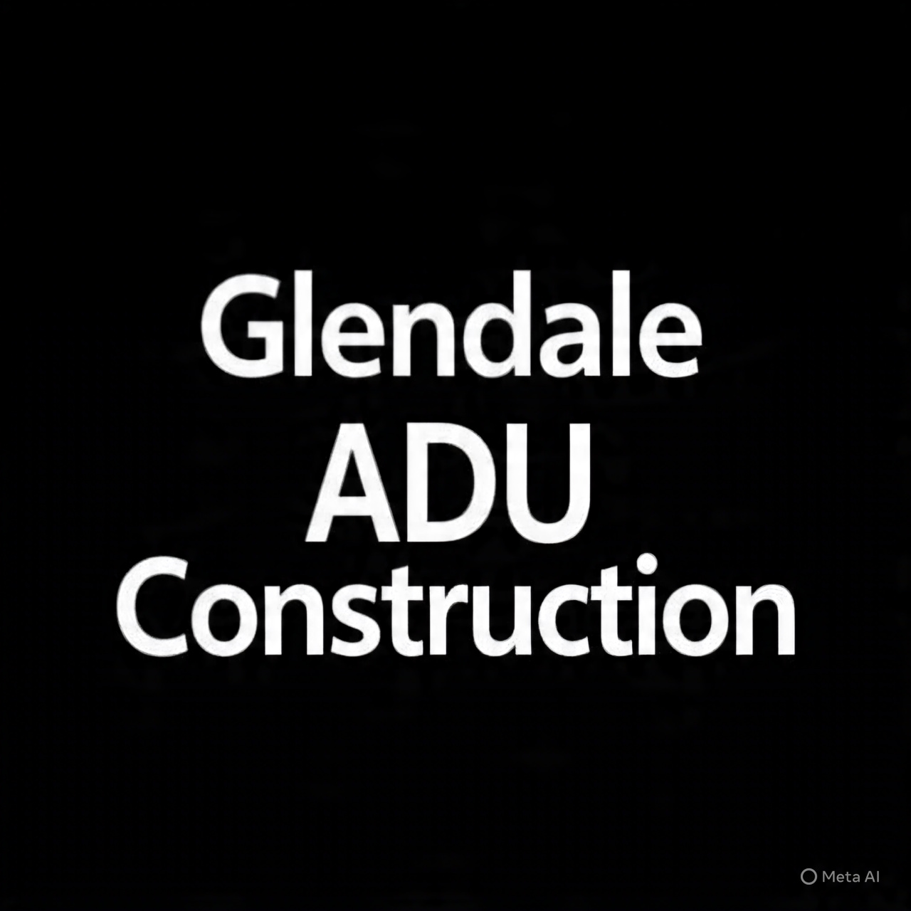 Glendale ADU Construction